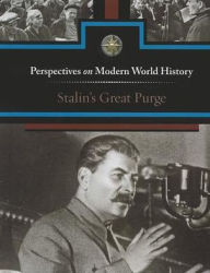 Title: Stalin's Great Purge, Author: Noah Berlatsky