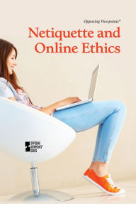 Title: Netiquette and Online Ethics, Author: Noah Berlatsky