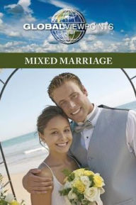 Title: Mixed Marriage, Author: Margaret Haerens