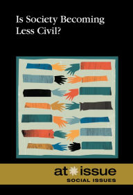 Title: Is Society Becoming Less Civilized?, Author: Louise I. Gerdes