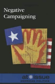Title: Negative Campaigning, Author: Margaret Haerens