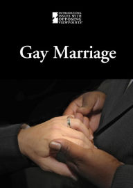 Title: Gay Marriage, Author: Lauri S. Scherer