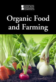 Title: Organic Food and Farming, Author: Lauri S. Scherer