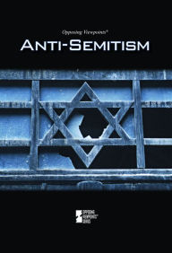 Title: Anti-Semitism / Edition 1, Author: Noah Berlatsky