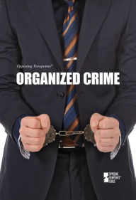 Title: Organized Crime, Author: David M. Haugen