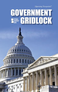 Title: Government Gridlock, Author: Margaret Haerens