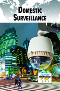 Title: Domestic Surveillance, Author: Noel Merino