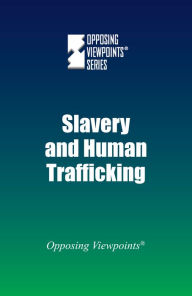 Title: Slavery and Human Trafficking, Author: Noah Berlatsky