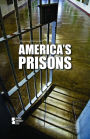 America's Prisons