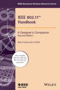 Title: IEEE 802.11 Handbook: A Designer's Companion / Edition 2, Author: Bob O'Hara