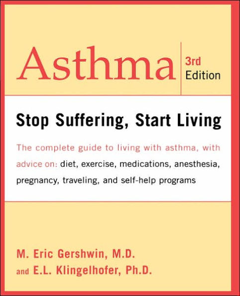 Asthma: Stop Suffering, Start Living