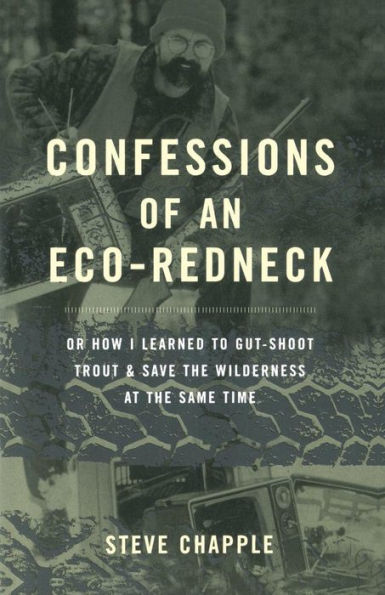 Confessions Of An Eco-redneck