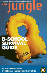 Title: The MBA Jungle B-School Survival Guide, Author: Jon Housman