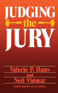 Title: Judging The Jury, Author: Valerie P Hans