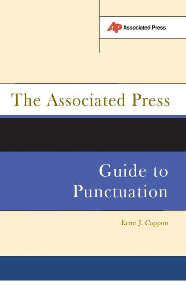 The Associated Press Guide To Punctuation