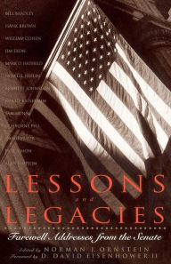 Title: Lessons And Legacies: Farewell Addresses From The Senate, Author: Norman J. Ornstein