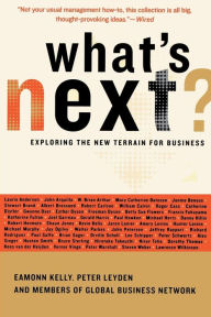 Title: What's Next: Exploring The New Terrain For Business, Author: Eamonn Kelly