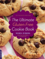 Title: The Ultimate Gluten-Free Cookie Book, Author: Roben Ryberg