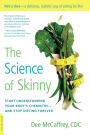 The Science of Skinny: Start Understanding Your Body's Chemistry -- and Stop Dieting Forever