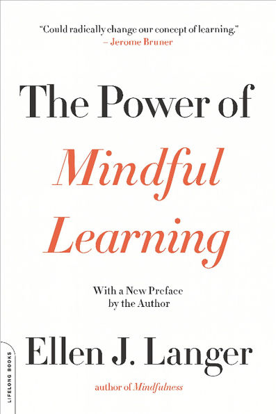 The Power of Mindful Learning