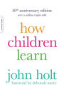 How Children Learn, 50th Anniversary Edition