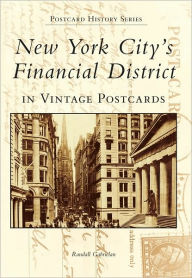 Title: New York City's Financial District in Vintage Postcards, Author: Randall Gabrielan