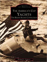 Title: The America's Cup Yachts: The Rhode Island Connection, Author: Richard V. Simpson