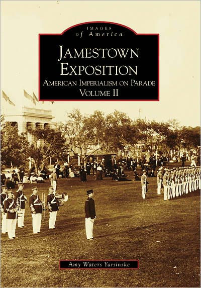 Jamestown Exposition: Volume II
