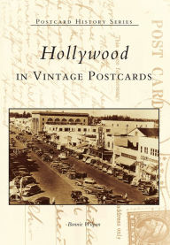 Title: Hollywood in Vintage Postcards, Author: Arcadia Publishing