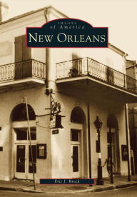 Title: New Orleans, Author: Eric J. Brock