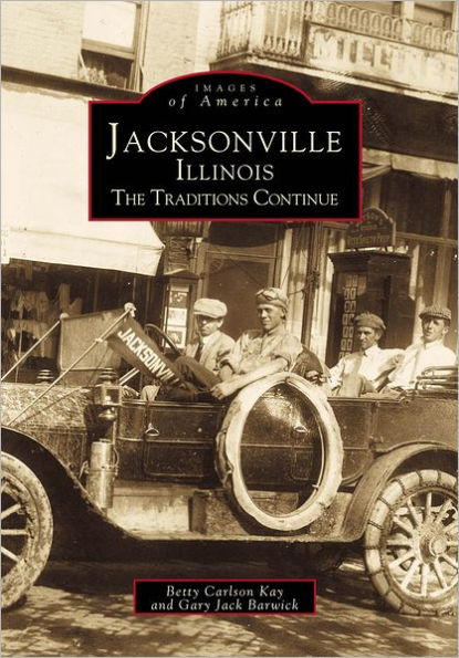 Jacksonville, Illinois: The Traditions Continue