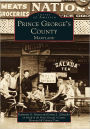 Prince George's County, Maryland (Images of America Series)