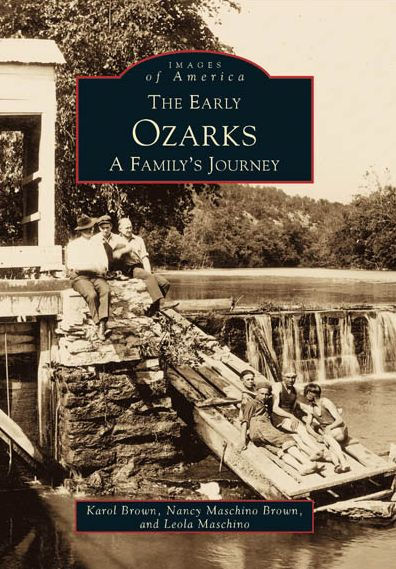 The Early Ozarks: A Family's Journey