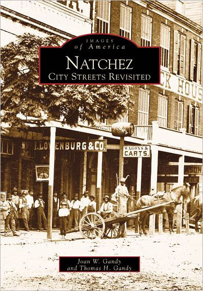 Natchez: City Streets Revisited