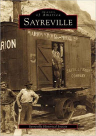 Title: Sayreville, Author: Sayreville Historical Society