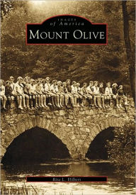 Title: Mount Olive, Author: Rita L. Hilbert