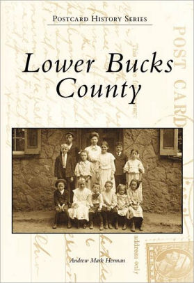 Lower Bucks County Pennsylvania Postcard History Seriespaperback - 