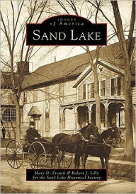 Title: Sand Lake, Author: Mary D. French