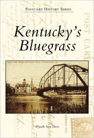 Title: Kentucky's Bluegrass, Author: Wynelle Scott Deese