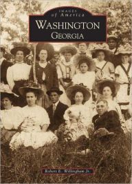 Title: Washington, Georgia, Author: Robert E. Willingham Jr.