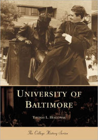 Title: University of Baltimore, Author: Thomas L . Hollowak