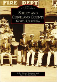 Title: Shelby and Cleveland County, North Carolina, Author: U.L. 
