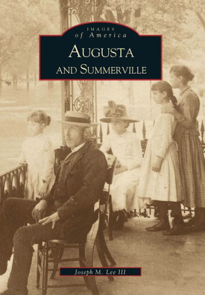 Augusta and Summerville