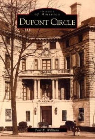 Title: Dupont Circle, Author: Arcadia Publishing