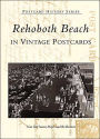 Rehoboth Beach in Vintage Postcards