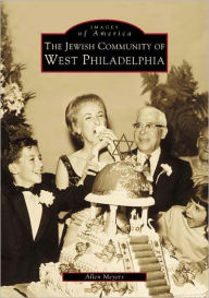 Title: The Jewish Community of West Philadelphia, Author: Arcadia Publishing