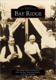 Title: Bay Ridge, Author: Bay Ridge Historical Society