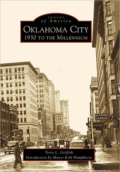 Oklahoma City: 1930 to the Millennium