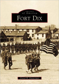 Title: Fort Dix, Author: Arcadia Publishing