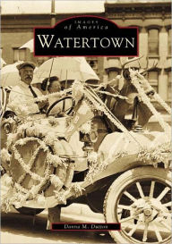 Title: Watertown, Author: Donna M. Dutton